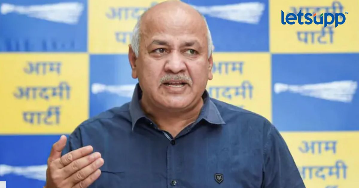 Manish Sisodia : यांच्या अटकेचं कारण ठरलेलं उत्पादन शुल्क धोरण आहे तरी काय? manish sisodia_LetsUpp