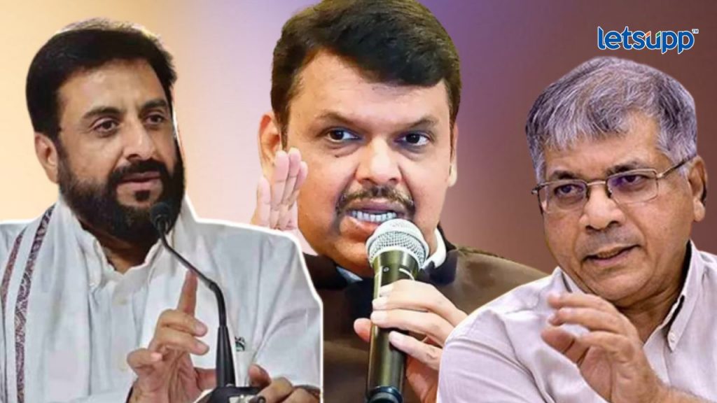 Imtiaz Jalil Fadnavis Prakash Ambedkar