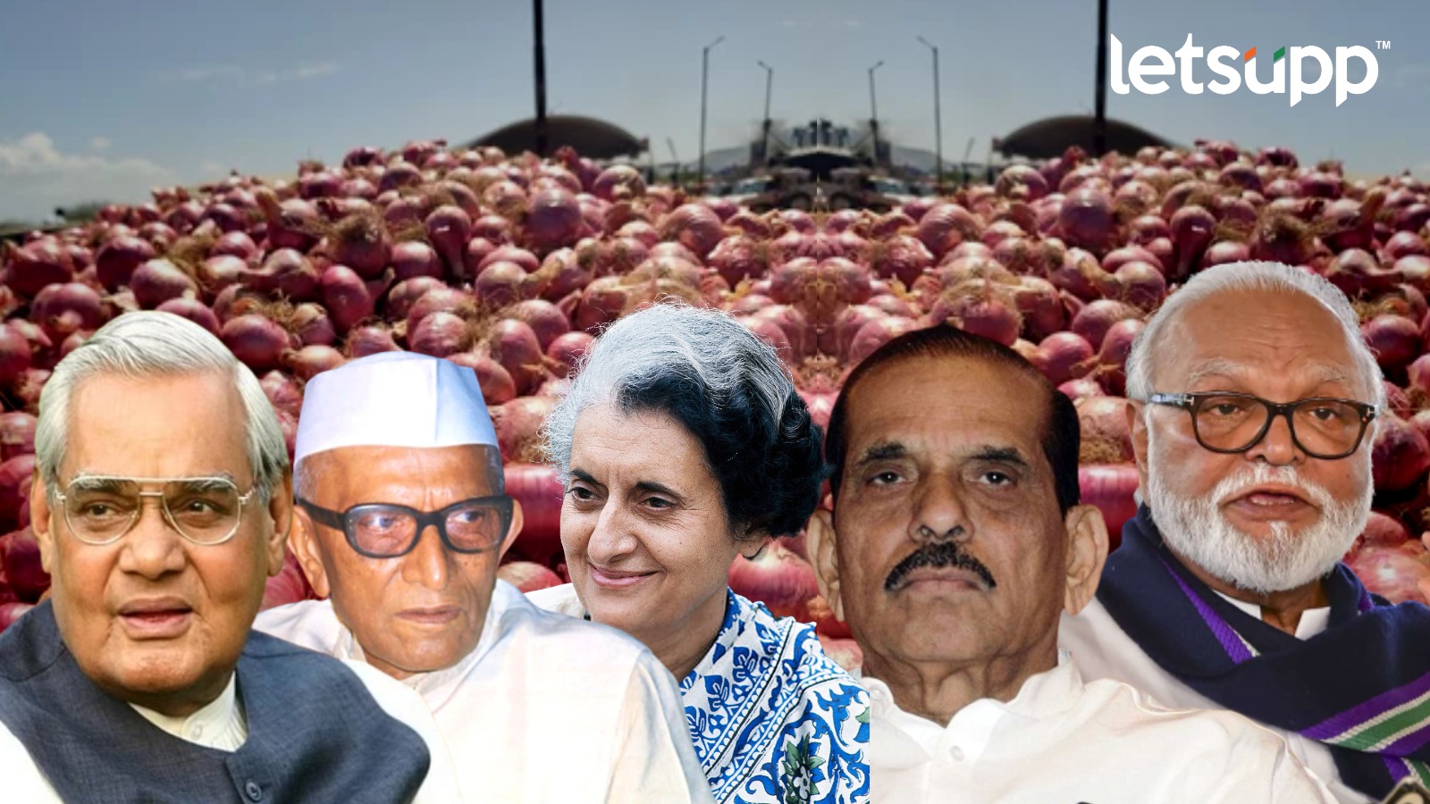 Letsupp Special : कांद्याला कमी लेखू नका; याने अनेक सरकारे घालवलीत… इंदिरा गांधींपासून मनोहर जोशींना दिलाय धक्का Onion