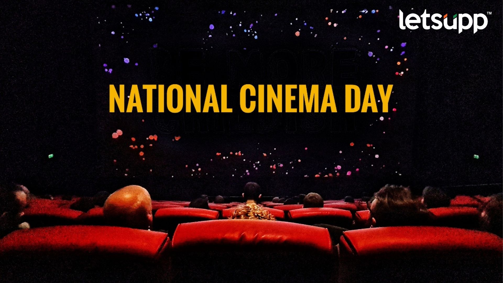 National Cinema Day: या दिवशी कोणताही सिनेमा पाहा फक्त ९९ रुपयात National Cinema Day