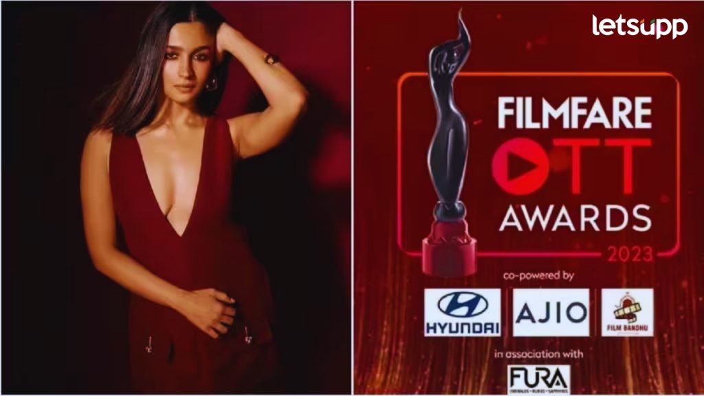Filmfare Ott Award 2023: आलियाने ओटीटी पुरस्कारामध्ये मारली बाजी, या कलाकारांचाही झाला सन्मान!