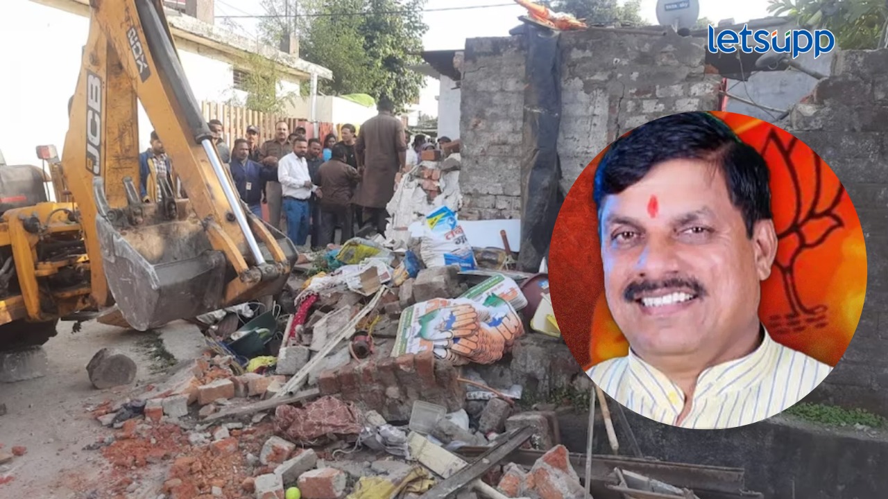 Bulldozer Action in MP : यूपीनंतर आता मध्य प्रदेशमध्ये बुलडोझरची ‘दहशत’… Mohan Yadav