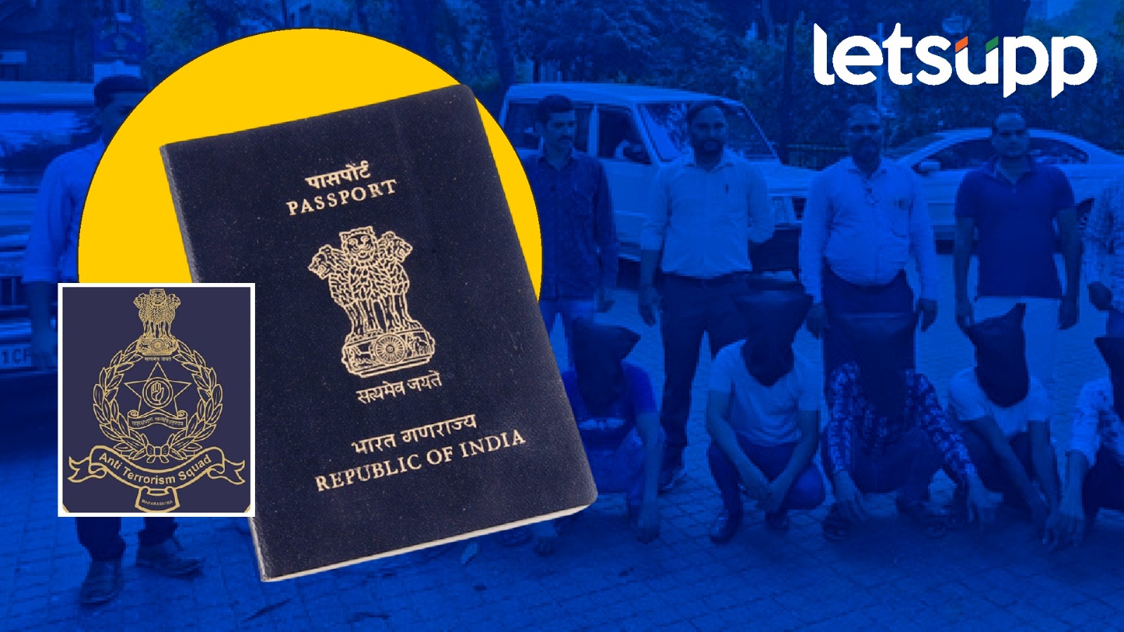धक्कादायक ! लोकसभेला बनावट पासपोर्टने मतदान; मुंबईत एटीएसकडून चार बांगलादेशी अटकेत