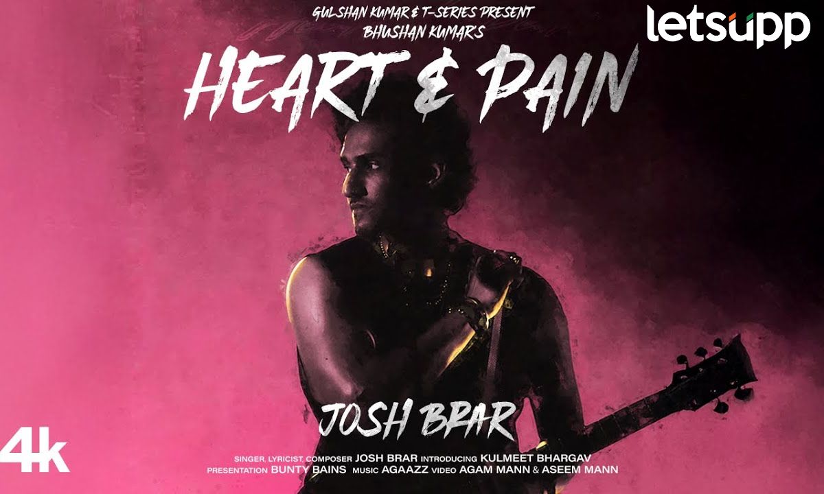 कुलमीत भार्गवचं पदार्पण अन् जॉश बरारचं Heart & Pain; खास गाणं प्रेक्षकांच्या भेटीला Josh Brar, Heart & Pain