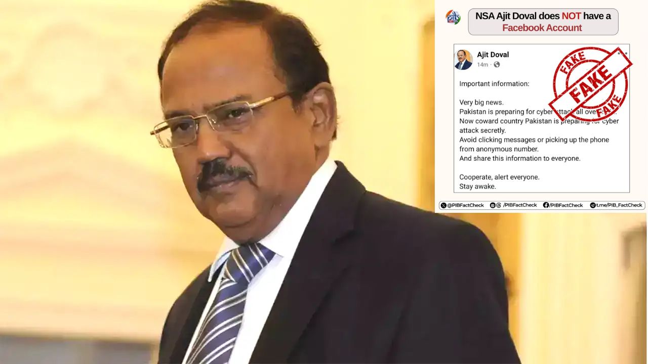 NSA अजित डोभाल यांचं फेसबूक अकाउंट नाहीच; सोशल मीडियावरील अकाउंट फेक, PIB चा खुलासा Ajit Doval