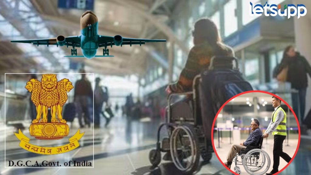 प्रवाशांना झटका! विमानतळांवर मोफत व्हीलचेअरसाठी द्यावे लागणार शुल्क; DGCA ने बदलले नियम...